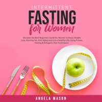 Intermittent_Fasting_for_Women__Discover_the_Best_Beginners_Guide_for_Women_to_Boost_Weight_Loss